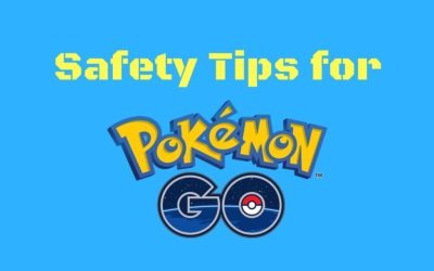 Safety Tips for Pokemon Go